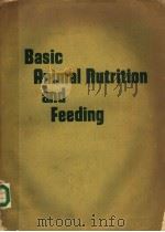 BASIC ANIMAL NUTRITION AND FEEDING PDF电子版封面 D.C.CHURCH W.G.POND