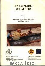 FARM-MADE AQUAFEEDS PDF电子版封面 9748909786 MICHAEL B.NEW ALBERT G.J.TACO