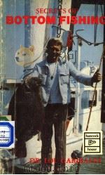 SECRETS OF BOTTOM FISHING PDF电子版封面 0888391366 LOU GARIBALDI
