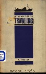 INTRODUCTION TO TRAWLING PDF电子版封面 BY A.HODSON