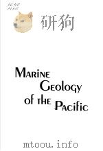 MARINE GEOLOGY OF THE PACIFIC PDF电子版封面 H.W.MENARD