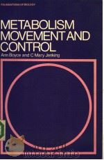 METABOLISM MOVEMENT AND CONTROL PDF电子版封面 0333267769 A.BOYCE C.M.JENKING