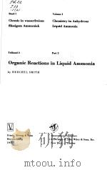 ORGANIC REACTIONS IN LIQUID AMMONIA TEILBAND 2 PART 2 PDF电子版封面 HERCHEL SMITH