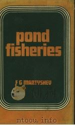 POND FISHERIES PDF电子版封面 F.G.MARTYSHEV