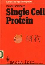SINGLE CELL PROTEIN PDF电子版封面 354015308X ISRAEL GOLDBERG