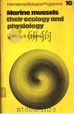 MARINE MUSSELS:THEIR ECOLOGY AND PHYSIOLOGY PDF电子版封面 0521210585 B.L.BAYNE
