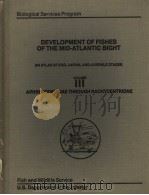 DEVELOPMENT OF FISHES OF THE MID-ATLANTIC BIGHT  VOLUME 3     PDF电子版封面    JERRY D.HARDY 