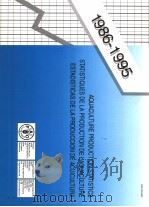 AQUACULTURE PRODUCTION STATISTICS STATISTIQUES DE LA PRODUCTION DE L'AQUACULTURE ESTADISTICAS D PDF电子版封面