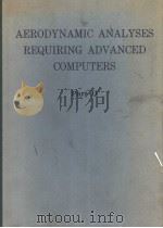 AERODYNAMIC ANALYSES REQUIRING ADVANCED COMPUTERS PART 2 PDF电子版封面