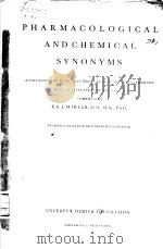 PHARMACOLOGICAL AND CHEMICAL SYNONYMS PDF电子版封面 E.E.J.MARLER