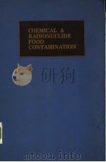 CHEMICAL & RADIONUCLIDE FOOD CONTAMINATION PDF电子版封面 0842270914 M.E.ALPERT T.C.CAMPBELL ROBE