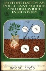 ISOTOPE RATIOS AS POLLUTANT SOURCE AND BEHAVIOUR INDICATORS（ PDF版）