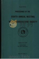 SECOND EDITION PROCEEDINGS OF THE ELGHTH ANNUAL MEETING WORLD MARICULTURE SOCIETY JANUARY9-13 1977 PDF电子版封面