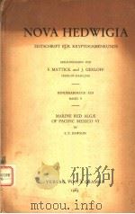 MARINE RED ALGAE OF PACIFIC MEXICO Ⅵ PDF电子版封面 E.Y.DAWSON