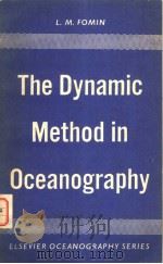 THE DYNAMIC METHOD IN OCEANOGRAPHY PDF电子版封面 I.M.FOMIN