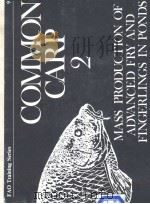 COMMON CARP PART 2  MASS PRODUCTION OF ADVANCED FRY AND FINGERLINGS IN PONDS（ PDF版）