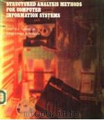 STRUCTURED ANALYSIS METHODS FOR COMPUTER INFORMATION SYSTEMS PDF电子版封面 057421495X LAVETTE C.TEAGUE CHRISTOPHER