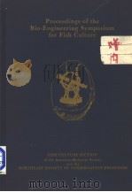 PROCEEDINGS OF THE BIO-ENGINEERING SYMPOSIUM FOR FISH CULTURE（ PDF版）