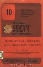 MATHEMATICAL PROBLEMS IN THE BIOLOGICAL SCIECES PDF电子版封面 SOL I.RUBINOW