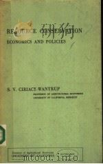 RESOURCE CONSERVATION ECONOMICS AND POLICIES PDF电子版封面 S.V.CIRIACY-WANTRUP