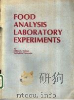 FOOD ANALYSIS LABORATORY EXPERIMENTS PDF电子版封面 CLIFTON E.MELOAN YESHAJAHU POM