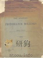 THE ANATOMY OF SOME PROTOBRANCH MOLLUSKS（ PDF版）