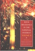 ROCK MECHANICS IN THE NATIONAL INTEREST VOLUME 2 PDF电子版封面 9026518374 DEREK ELSWORTH JOHN P.TINUCCI