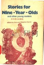 STORIES FOR NINE-YEAR-OLDS AND OTHER YOUNG READERS PDF电子版封面