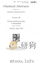 CHEMICAL ABSTRACTS VOLUME 106 PART 1 OF 5 PARTS PDF电子版封面