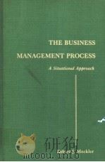 THE BUSINESS MANAGEMENT PROCESS PDF电子版封面 0883190117 ROBERT J.MOCKLER