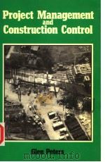 PROJECT MANAGEMENT AND CONSTRUCTION CONTROL     PDF电子版封面  0860958922   