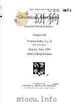 CHEMICAL ABSTRACTS  VOLUME 108  FORMULA INDEX，C22-Z  PART 3 OF 3 PARTS（ PDF版）