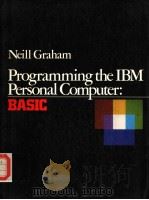 PROGRAMMING THE IBM PERSONAL COMPUTER:BASIC PDF电子版封面 0030619114