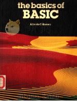 THE BASICS OF BASIC PDF电子版封面 003063069X ALFREDO C.GOMEZ