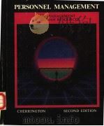 PERSONNEL MANAGEMENT THE MANAGEMENT OF HUMAN RESOURCES SECOND EDITION PDF电子版封面 0697006905 DAVID J.CHERRINGTON