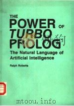 THE  POWER OF TURBO PROLOG THE NATURAL LANGUAGE OF ARTIFICIAL INTELLIGENCE（ PDF版）