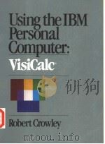 USING THE IBM PERSONAL COMPUTER:VISICALC PDF电子版封面 003062634X