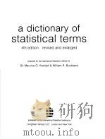 A DICTIONARY OF STATISTICAL TERMS:REVISED AND ENLARGED 4TH EDITION PDF电子版封面 0582470080 SIR MAURICE G.KENDALL WILLIAM