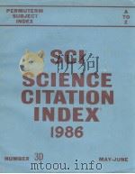 SCI SCIENCE CITATION INDEX 1986 NUMBER 3D PERMUTERM SUBJECT INDEX PSI A-Z AND NUMBERS PDF电子版封面