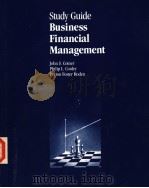 STUDY GUIDE BUSINESS FINANCIAL MANAGEMENT PDF电子版封面 0030099838 JOHN S.COTNER PHILIP L.COOLEY