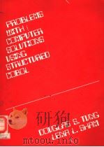 PROBLEMS WITH COMPUTER SOLUTIONS USING STRUCTURED COBDL PDF电子版封面 9622012884 DOUGLRS S.TUNG LENR L.SHRM