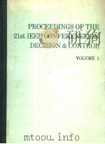 PROCEEDINGS OF THE 21ST IEEE CONFERENCE ON DECISION & CONTROL VOLUME 1 PDF电子版封面