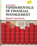 FUNDAMENTALS OF FINANCIAL MANAGEMENT SIXTH EDITION PDF电子版封面 013339557X JAMES C.VAN HORNE
