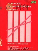 STUDY GUIDE MANAGERIAL ACCOUNTIONG FIFTH EDITION PDF电子版封面 0534077412