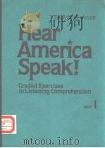 HEAR AMERICA SPEAKI GRADED EXERCISES IN LISTENING COMPREHENSION BOOK 1 PDF电子版封面 0574160302