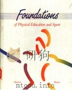 FOUNDATIONS OF PHYSICAL EDUCATION AND SPORT TENTH EDITION PDF电子版封面 0801608856 CHARLES A.BUCHER DEBORAH A.WU