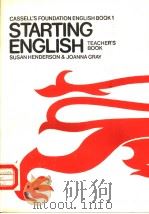 STARTING ENGLISH TEACHER'S BOOK PDF电子版封面 0304310255 SUSAN HENDERSON JOANNA GRAY