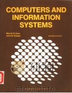 COMPUTERS AND INFORMATION SYSTEMS SECOND EDITION PDF电子版封面 0070238073 MARVIN R.GORE JOHN W.STUBBE