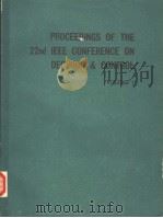 PROCEEDINGS OF THE 22ND IEEE CONFERENCE ON DECISION & CONTROL VOLUME 1 OF 3（ PDF版）