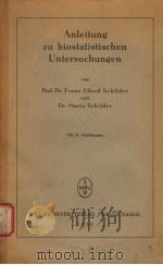 ANLEITUNG ZU BIOSTATISTISCHEN UNTERSUCHUNGEN 1951 PDF电子版封面